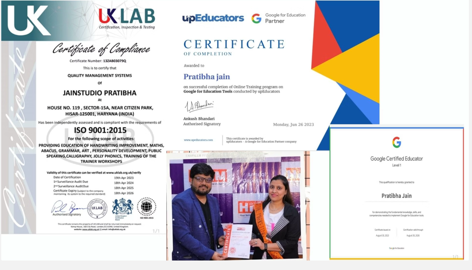 Pratibha Jain’s supplied qualification collage: ISO compliance certificate, Google for Education training certificate, Google Certified Educator certificate and award photograph